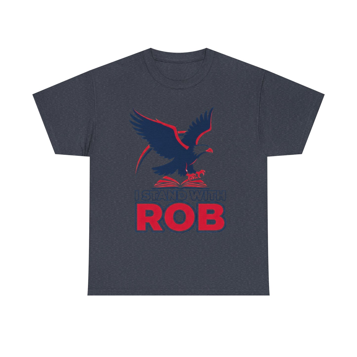 Soaring Eagle - I Stand With Rob
