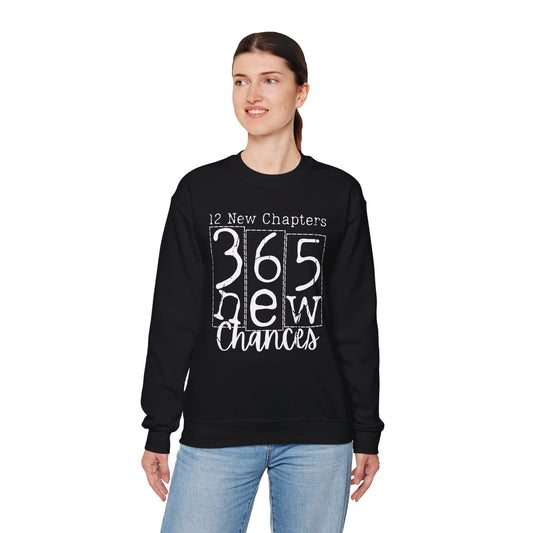 365 New Chances Gildan Crewneck | New Year Inspirational Sweatshirt