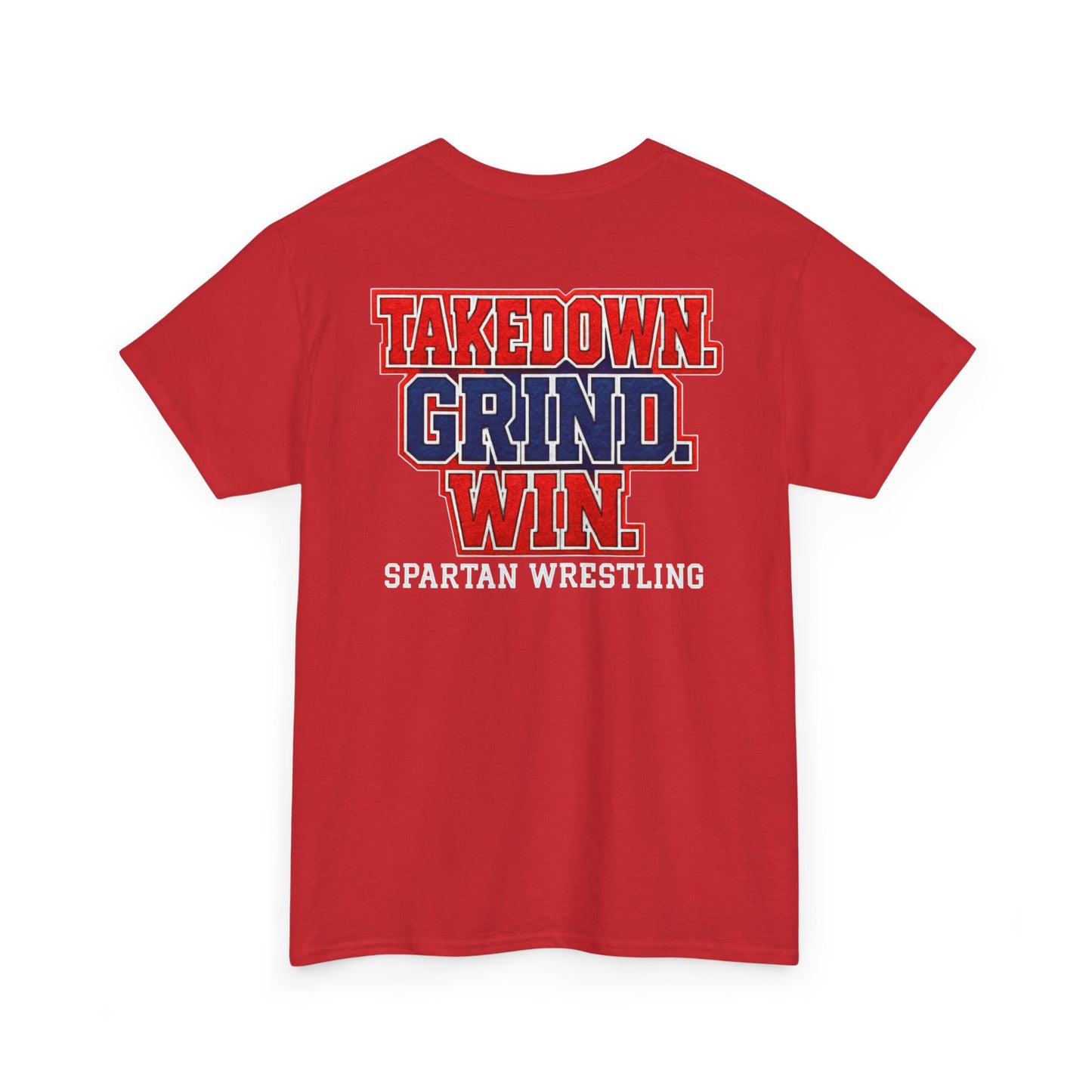 Takedown. Grind. Win. Spartan Wrestling Gildan Tee