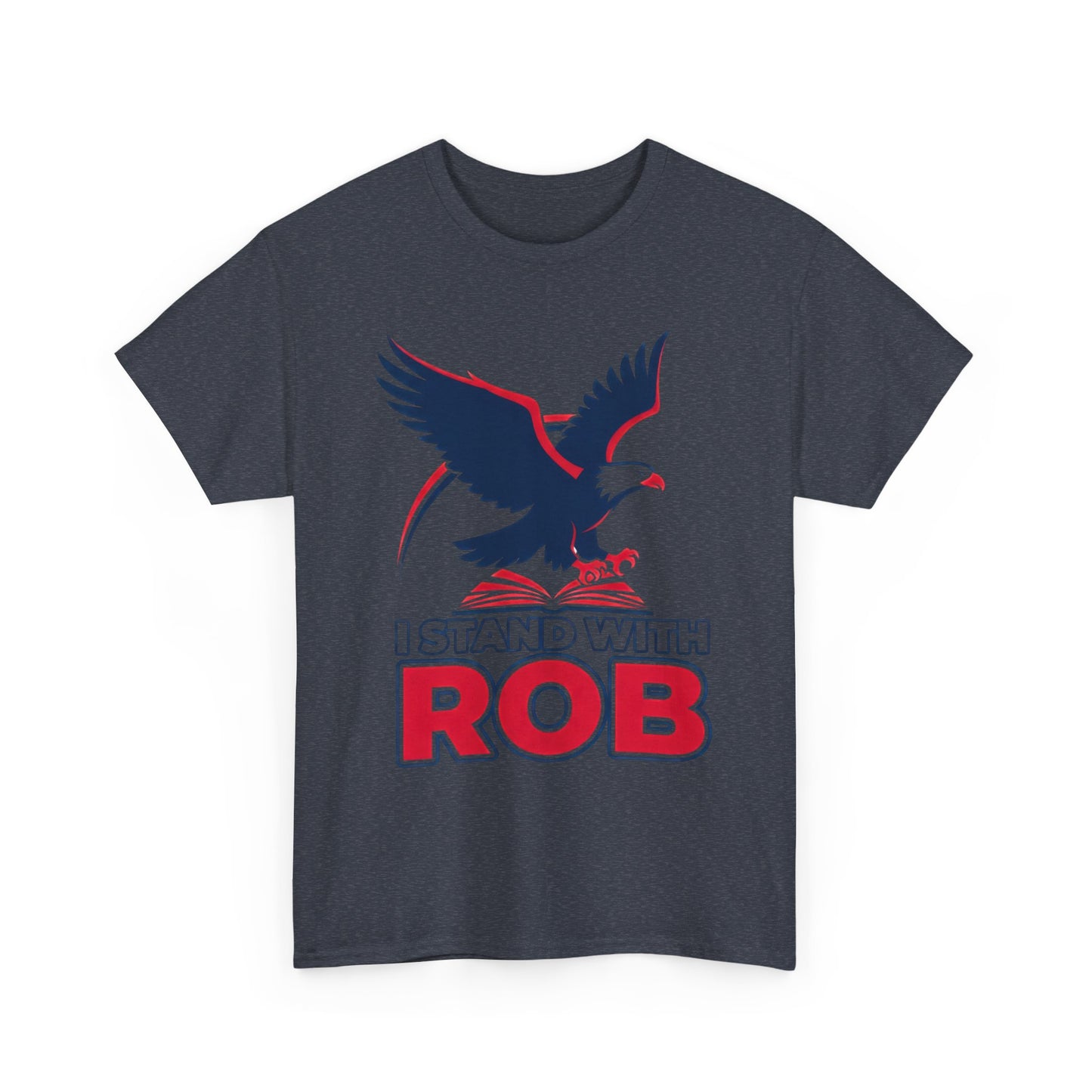 Soaring Eagle - I Stand With Rob