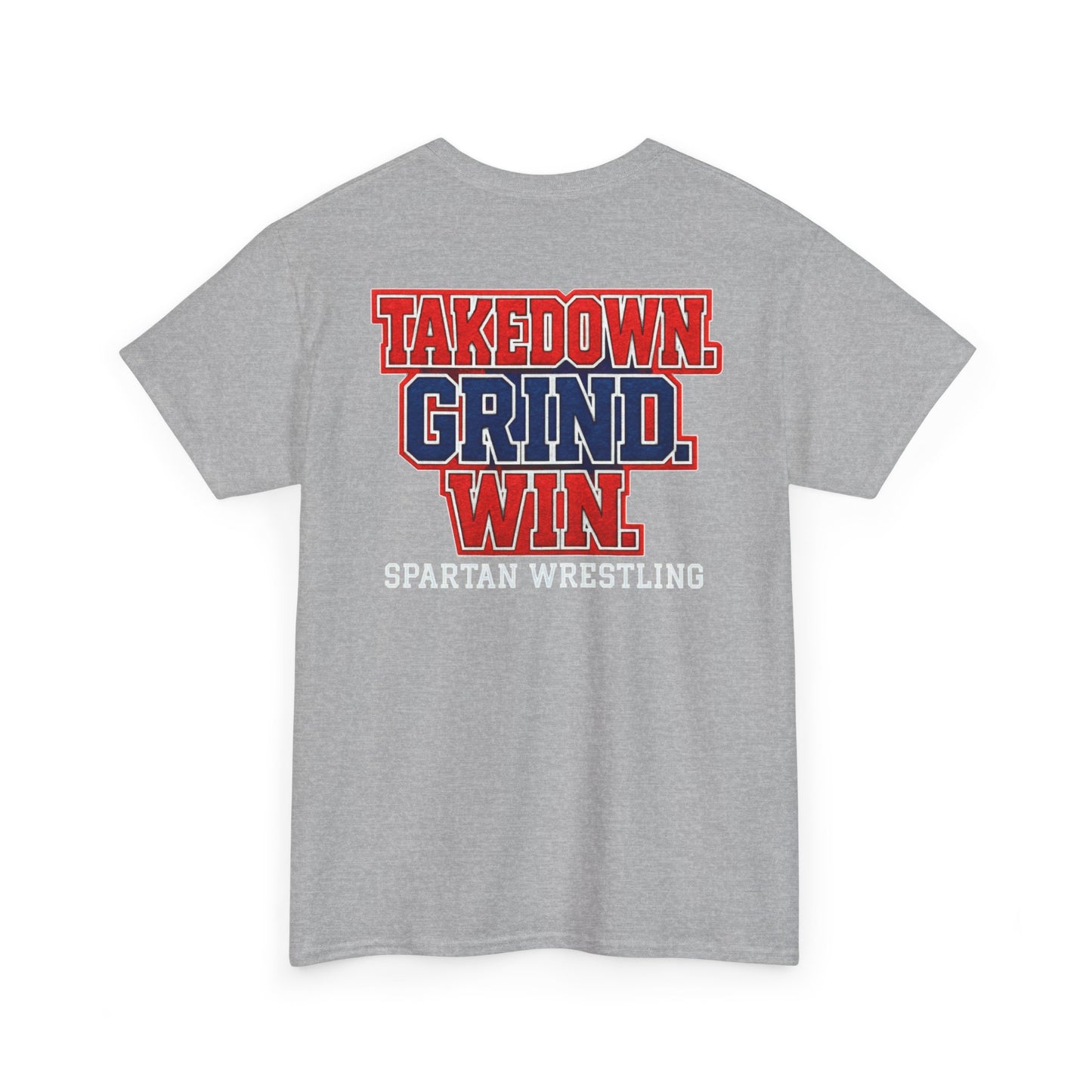 Takedown. Grind. Win. Spartan Wrestling Gildan Tee
