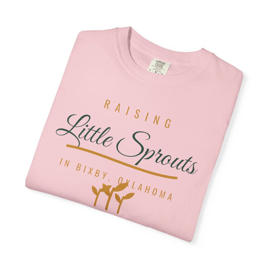 Raising Little Sprouts in Bixby Comfort Colors Tee in Blossom