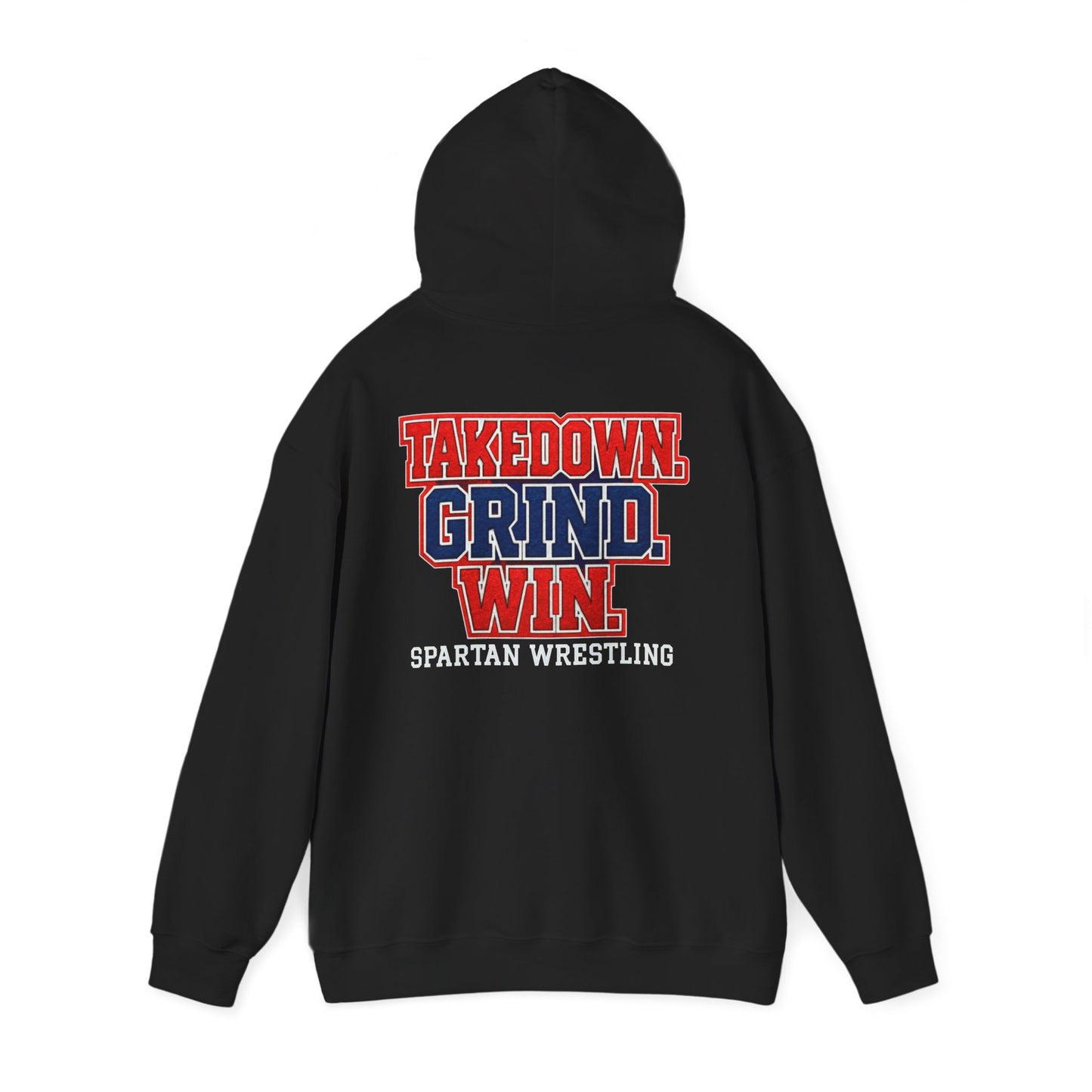 Takedown. Grind. Win Spartan Wresting Gildan Hoodie