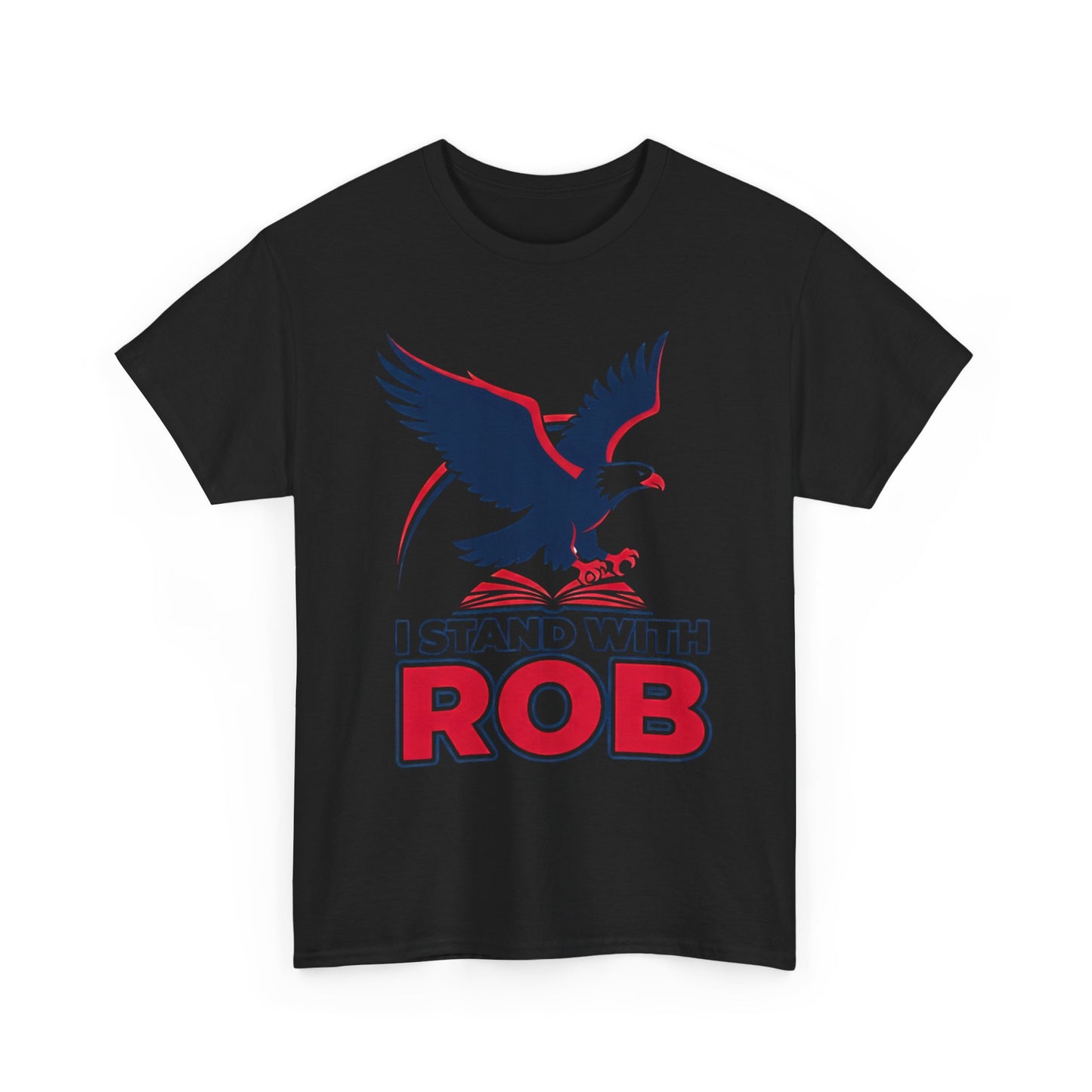 Soaring Eagle - I Stand With Rob