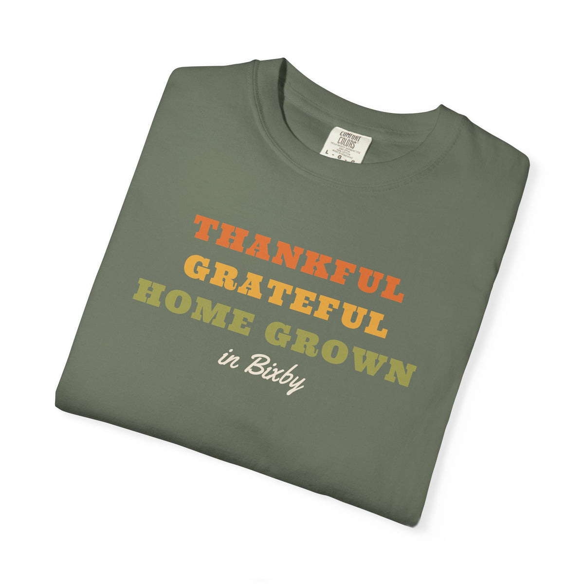 Thankful Grateful Home Grown Comfort Colors Tee