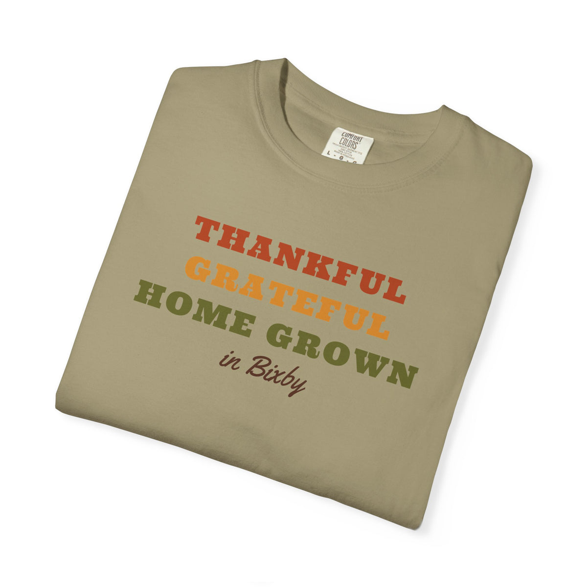 Thankful Grateful Home Grown Comfort Colors Tee