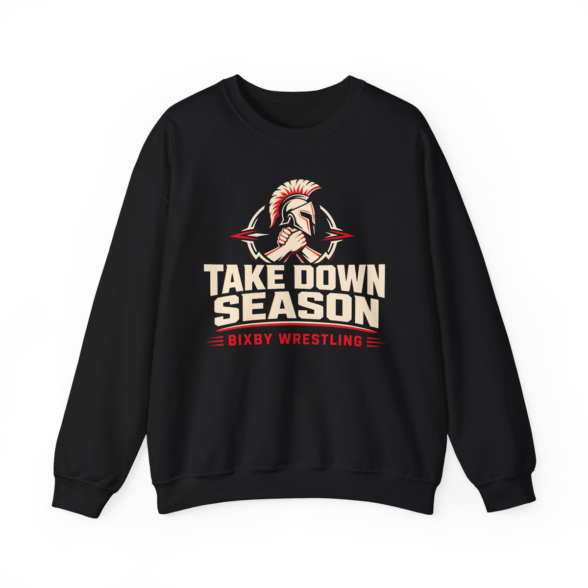 Bixby Spartans Take Down Season Wrestling - Bixby Wrestling Team Sweatshirt