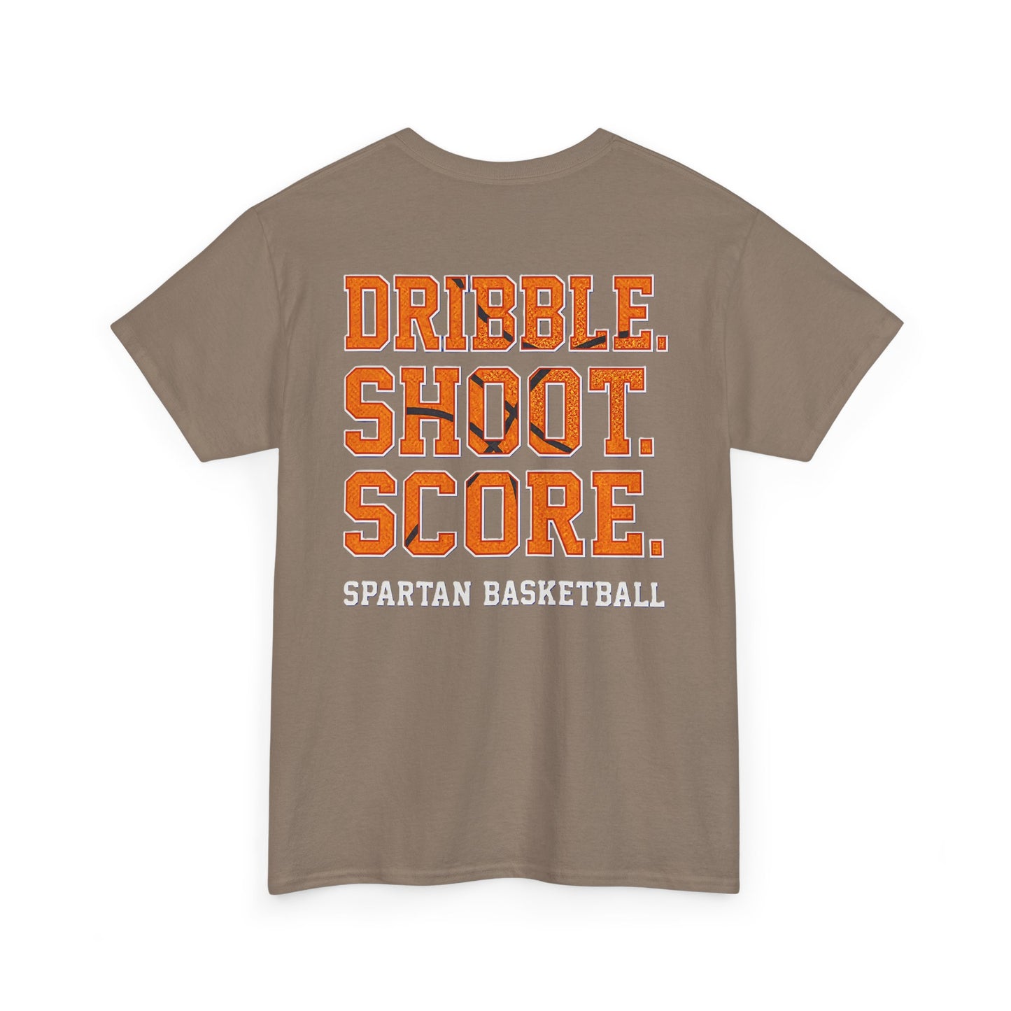 Dribble. Shoot. Score. Spartan Basketball Gildan Tee