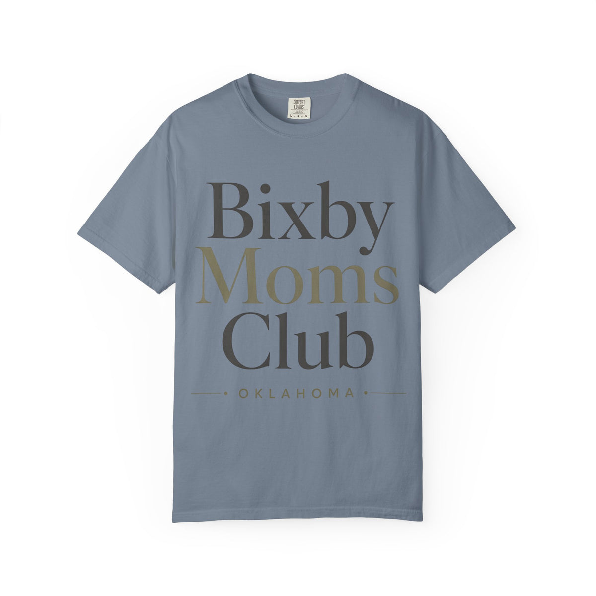 Bixby Moms Club T-Shirt — Oklahoma Local Mom Tee