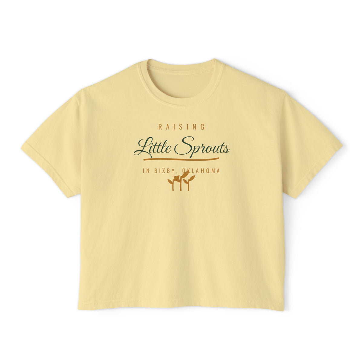 Raising Little Sprouts in Bixby Boxy Comfort Colors Tee