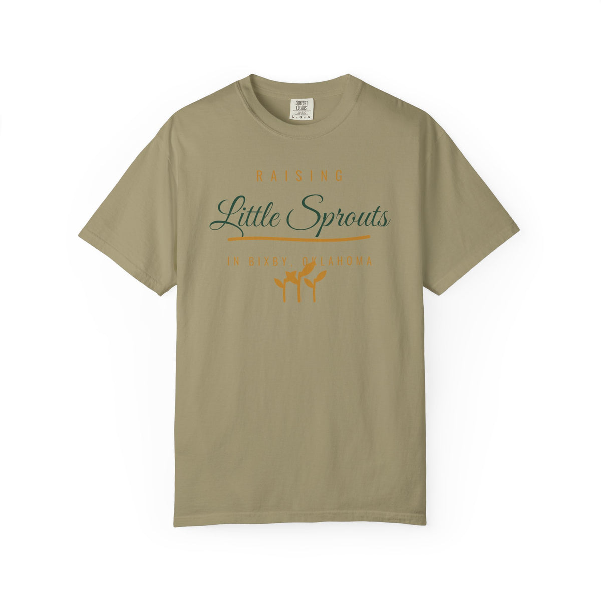 Raising Little Sprouts in Bixby Comfort Colors Tee
