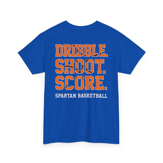 Dribble. Shoot. Score. Spartan Basketball Gildan Tee