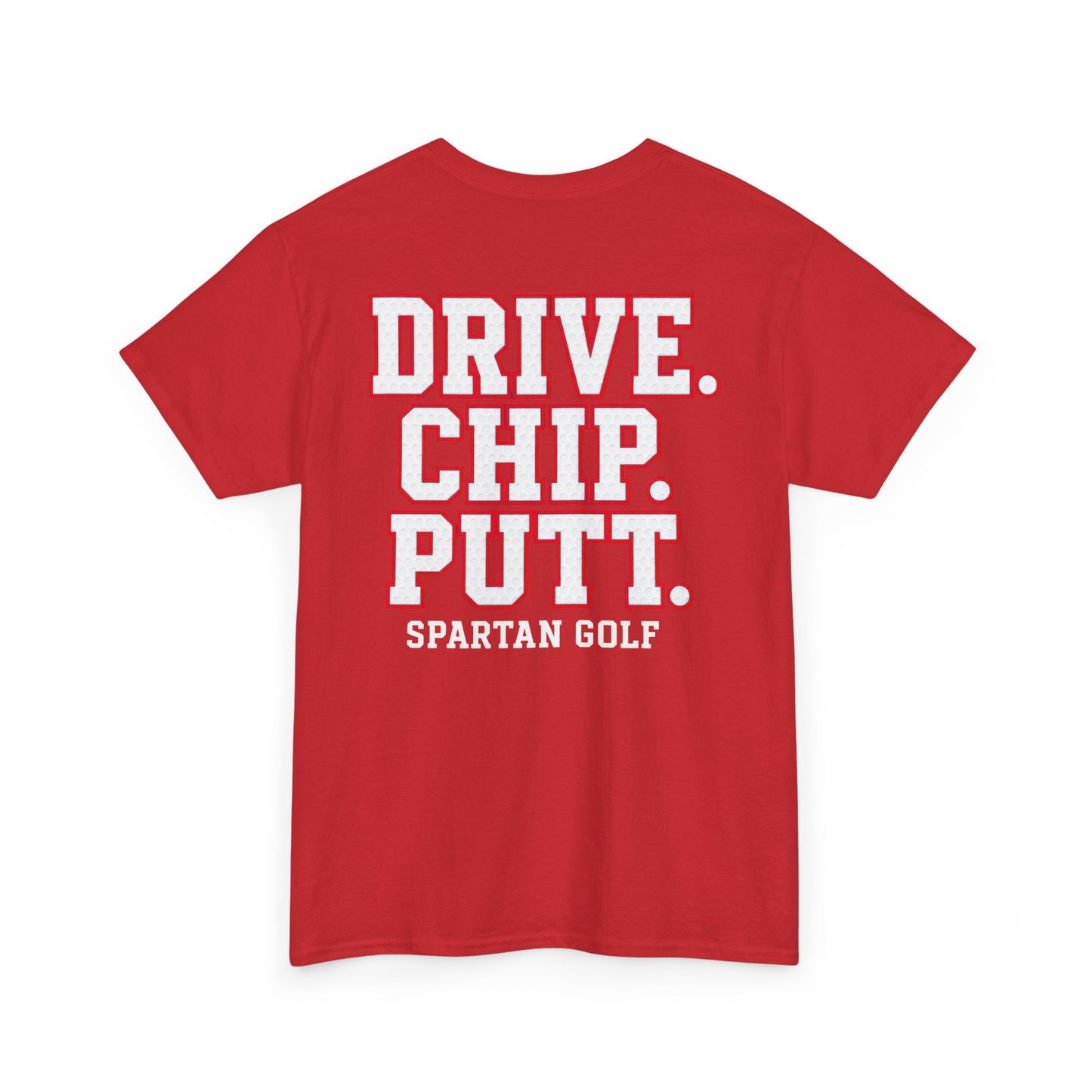 Drive. Chip. Putt. Spartan Golf Gildan Tee