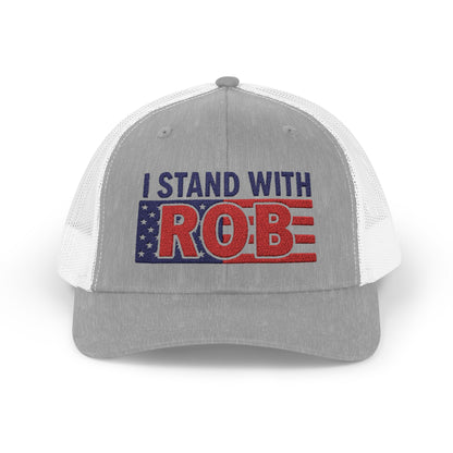 Patriotic Flag - I Stand With Rob Embroidered Trucker Snapback