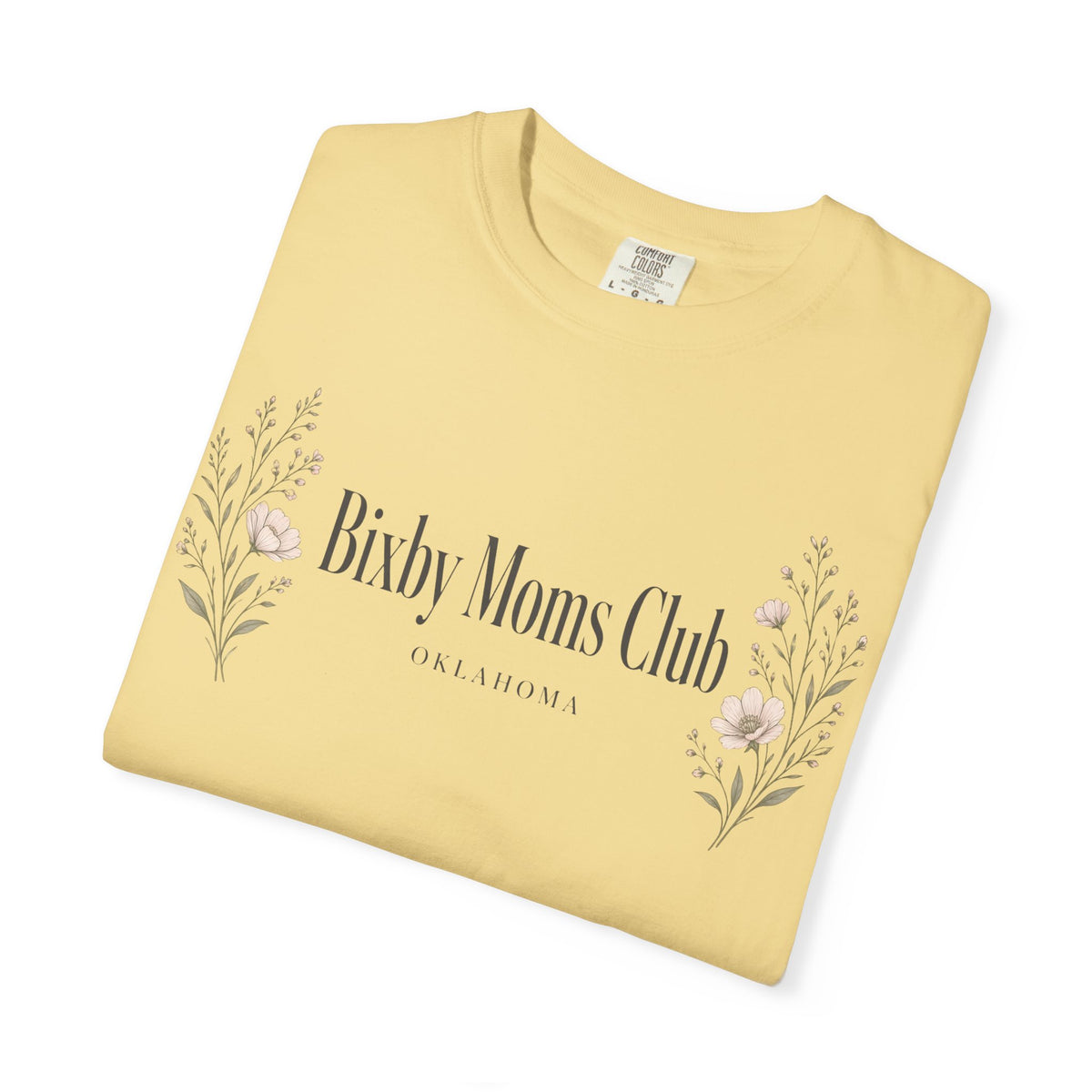 Bixby Moms Club Comfort Colors Tee