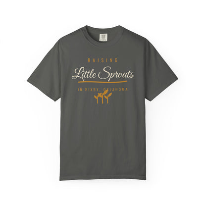 Raising Little Sprouts in Bixby Comfort Colors Tee