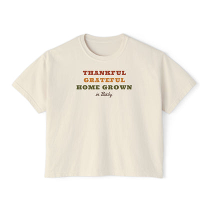 Thankful Grateful Home Grown Boxy Comfort Colors Tee