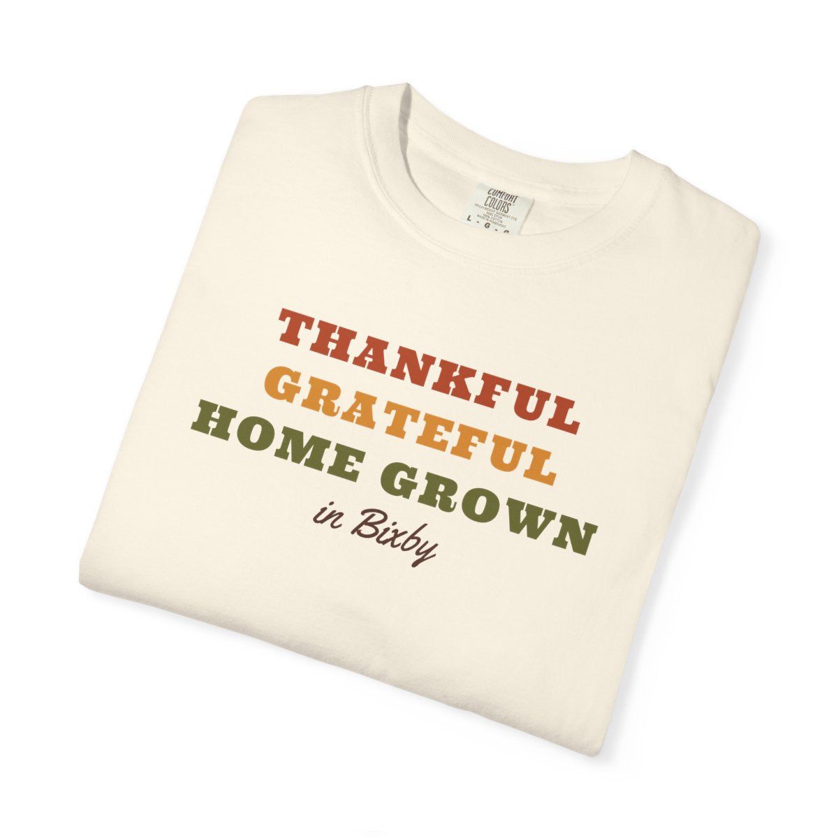 Thankful Grateful Home Grown Comfort Colors Tee